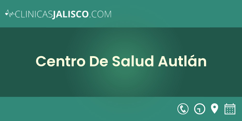 Centro De Salud Autlán