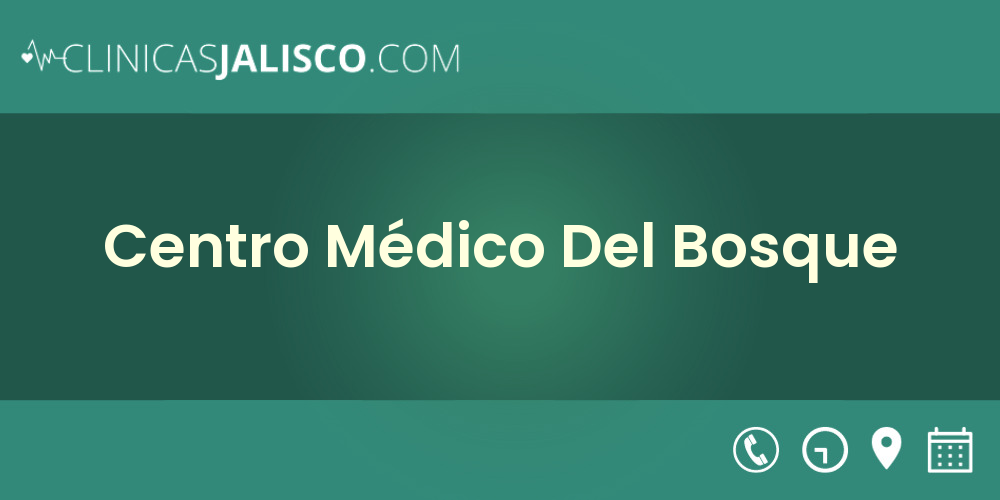 Centro Médico Del Bosque