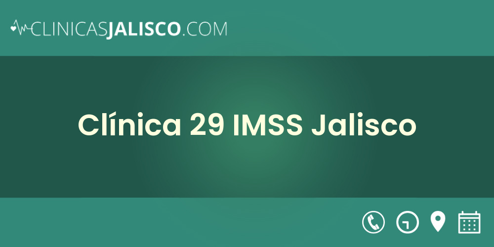 Clínica 29 IMSS  Jalisco