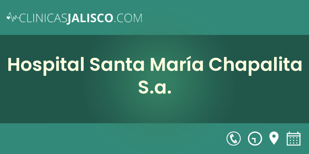 Hospital Santa María Chapalita S.a.