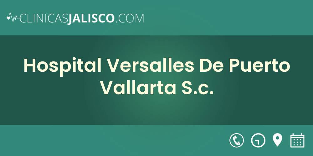Hospital Versalles De Puerto Vallarta S.c.